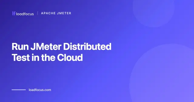 Run JMeter Distributed Test in the Cloud
