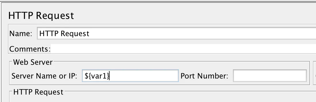 HTTP Request sampler with ${var1} in the Server Name or IP field