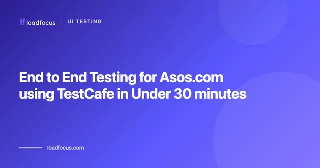 End to End Testing for Asos.com using TestCafe in Under 30 minutes